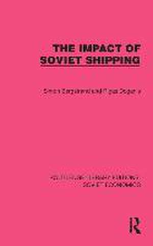 The Impact of Soviet Shipping de Simon Bergstrand