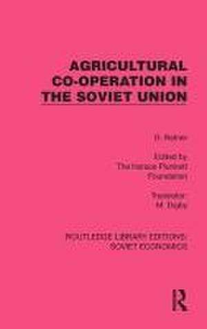 Agricultural Co-operation in the Soviet Union de G. Ratner