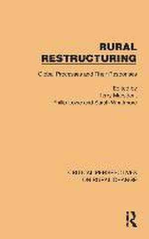 Rural Restructuring: Global Processes and Their Responses de Terry Marsden