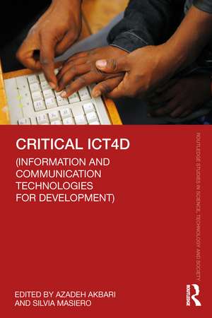 Critical ICT4D (Information and Communication Technologies for Development) de Azadeh Akbari