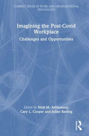 Imagining the Post-COVID Workplace de Neal M Ashkanasy