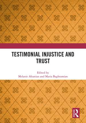 Testimonial Injustice and Trust de Melanie Altanian