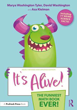 It's Alive!: The Funniest Math Book Ever! de Marya Washington Tyler