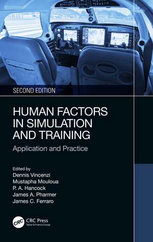 Human Factors in Simulation and Training: Application and Practice de Dennis A. Vincenzi