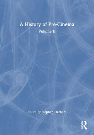 A History of Pre-Cinema V2 de Stephen Herbert