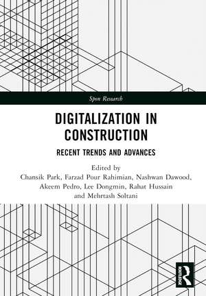 Digitalization in Construction: Recent trends and advances de Chansik Park