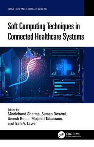 Soft Computing Techniques in Connected Healthcare Systems de Isah Lawal