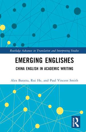 Emerging Englishes: China English in Academic Writing de Alex Baratta