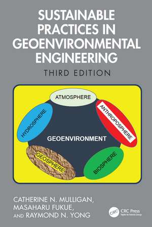 Sustainable Practices in Geoenvironmental Engineering de Catherine N. Mulligan