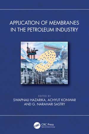 Application of Membranes in the Petroleum Industry de Swapnali Hazarika