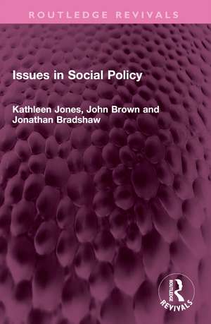 Issues in Social Policy de Kathleen Jones