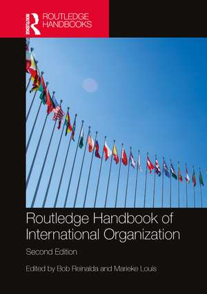 Routledge Handbook of International Organization de Bob Reinalda