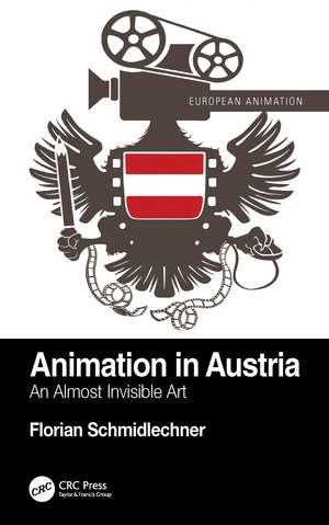 Animation in Austria: An Almost Invisible Art de Florian Schmidlechner