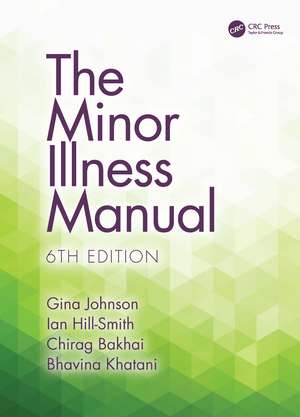 The Minor Illness Manual de Gina Johnson