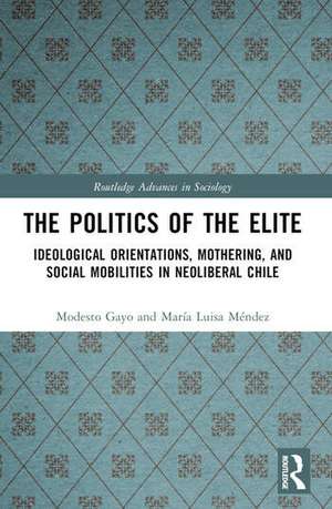 The Politics of the Elite de Maria Luisa Mendez