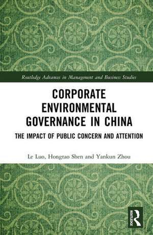 Corporate Environmental Governance in China de Hongtao Shen