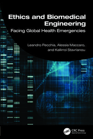 Ethics and Biomedical Engineering: Facing Global Health Emergencies de Leandro Pecchia