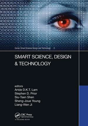 Smart Science, Design & Technology: Proceedings of the 5th International Conference on Applied System Innovation (ICASI 2019), April 12-18, 2019, Fukuoka, Japan de Artde Lam