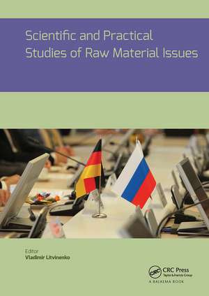 Scientific and Practical Studies of Raw Material Issues de Vladimir Litvinenko