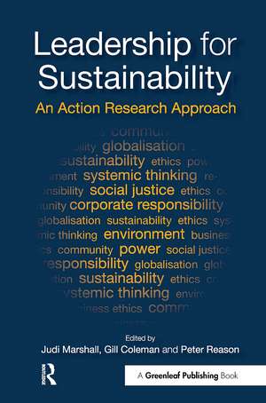 Leadership for Sustainability: An Action Research Approach de Judi Marshall