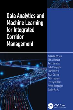 Data Analytics and Machine Learning for Integrated Corridor Management de Yashawi Karnati