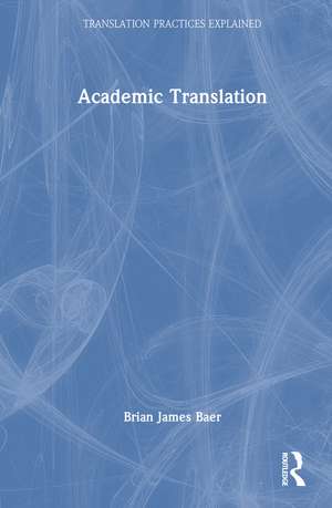 Academic Translation de Brian James Baer