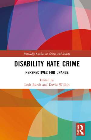 Disability Hate Crime: Perspectives for Change de Leah Burch