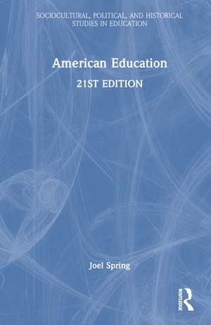 American Education de Joel Spring