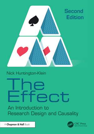 The Effect: An Introduction to Research Design and Causality de Nick Huntington-Klein