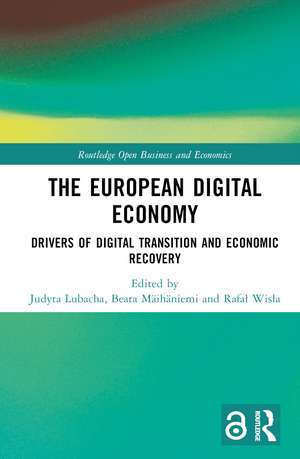 The European Digital Economy: Drivers of Digital Transition and Economic Recovery de Judyta Lubacha