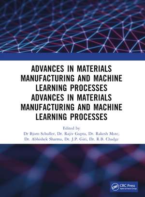 Recent Advances in Material, Manufacturing, and Machine Learning: Proceedings of 2nd International Conference (RAMMML-23) de Bjorn Schuller