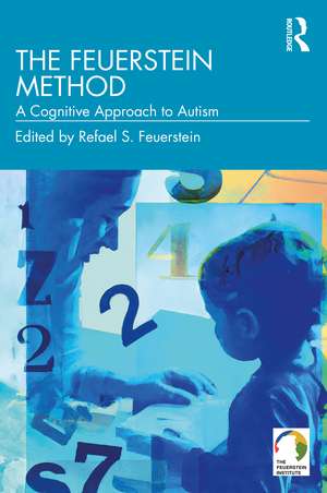 The Feuerstein Method: A Cognitive Approach to Autism de Refael S. Feuerstein