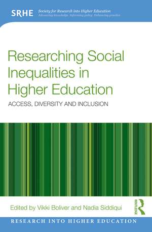 Researching Social Inequalities in Higher Education: Access, Diversity and Inclusion de Vikki Boliver