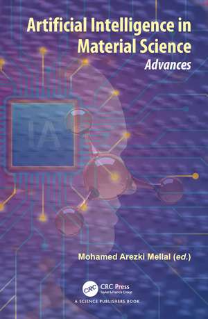 Artificial Intelligence in Material Science: Advances de Mohamed Arezki Mellal