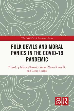 Folk Devils and Moral Panics in the COVID-19 Pandemic de Morena Tartari