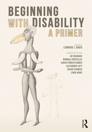 Beginning with Disability: A Primer de Lennard J. Davis