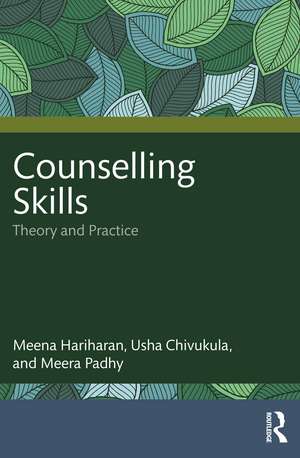 Counselling Skills: Theory and Practice de Meena Hariharan