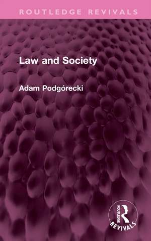 Law and Society de Adam Podgórecki