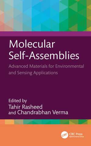 Molecular Self-Assemblies: Advanced Materials for Environmental and Sensing Applications de Tahir Rasheed