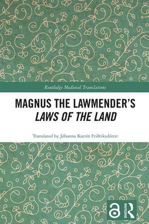 Magnus the Lawmender’s Laws of the Land de Jóhanna Katrín Friðriksdóttir