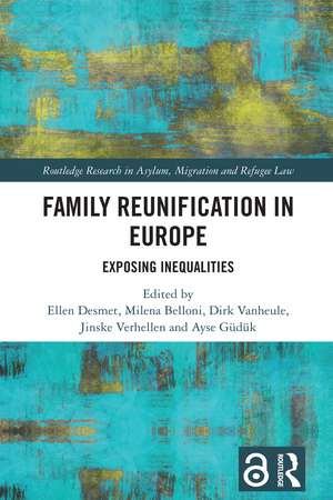 Family Reunification in Europe: Exposing Inequalities de Ellen Desmet