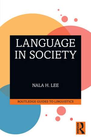 Language in Society de Nala H. Lee