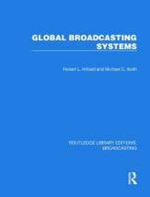 Global Broadcasting Systems de Robert L. Hilliard