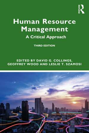 Human Resource Management: A Critical Approach de David G. Collings