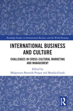 International Business and Culture: Challenges in Cross-Cultural Marketing and Management de Małgorzata Bartosik-Purgat