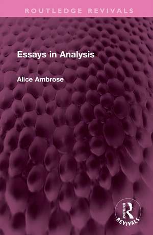 Essays in Analysis de Alice Ambrose