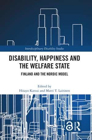 Disability, Happiness and the Welfare State: Finland and the Nordic Model de Hisayo Katsui