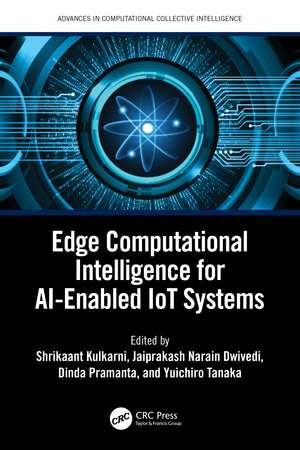 Edge Computational Intelligence for AI-Enabled IoT Systems de Shrikaant Kulkarni