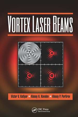 Vortex Laser Beams de Victor V. Kotlyar