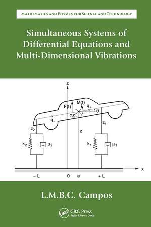 Simultaneous Systems of Differential Equations and Multi-Dimensional Vibrations de Luis Manuel Braga da Costa Campos